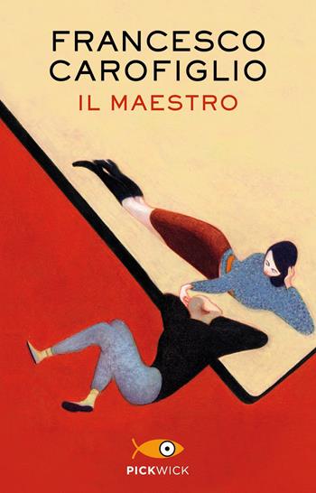 Il maestro - Francesco Carofiglio - Libro Piemme 2018, Pickwick | Libraccio.it