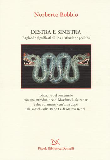 Destra e sinistra. Ragioni e significati di una distinzione politica - Norberto Bobbio - Libro Donzelli 2014, Biblioteca | Libraccio.it