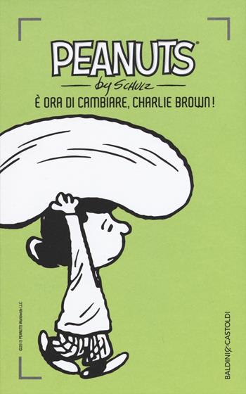 È ora di cambiare, Charlie Brown!. Vol. 20 - Charles M. Schulz - Libro Baldini + Castoldi 2015, I Peanuts | Libraccio.it