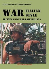 War italian style. Il cinema di guerra all'italiana