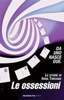   Le ossessioni
