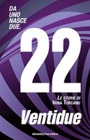   Ventidue