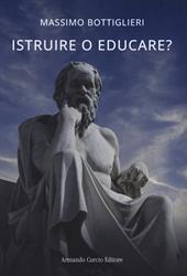 Istruire o educare?