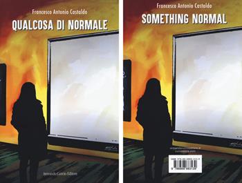 Qualcosa di normale-Something normal - Francesco Antonio Castaldo - Libro Curcio 2019, New minds | Libraccio.it