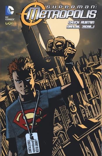 Metropolis. Superman. Vol. 1 - Chuck Austen, Danijel Zezelj - Libro Lion 2014, Superman | Libraccio.it