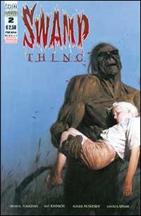 Swamp thing. Vol. 2 - Brian K. Vaughan - Libro Lion 2015 | Libraccio.it