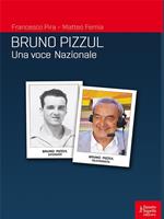   Bruno Pizzul una voce Nazionale