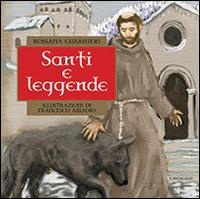 Santi e leggende - Rossana Guarnieri - Libro Cantagalli 2014 | Libraccio.it