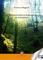   La trilogia della pergamena di Vanoinen