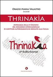 Thrinakìa. Antologia della 2° edizione del Concorso internazionale di scritture autobiografiche dedicate alla Sicilia