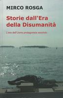   Storie dall'era della disumanità