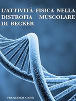   L'attività fisica nella distrofia muscolare di Becker