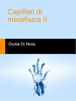   Capillari di metafisica. Vol. 2