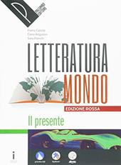 Letteraturamondo. Il presente. Con e-book. Con espansione online