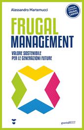 Frugal management. Valore sostenibile per le generazioni future