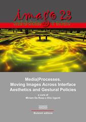 MediaProcesses. Moving images across interface aesthetics and gestural policies