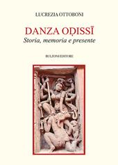Danza Odissi. Storia, memoria e presente