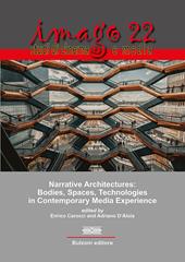Imago. Studi di cinema e media. Ediz. italiana e inglese. Vol. 22: Narrative architectures: bodies, spaces, technologies in contemporary media experience.