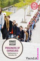   Prisoners of Ourselves