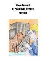  Il pessimista cosmico