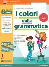 I colori della grammatica. Ediz. light. Con e-book. Con espansione online