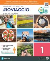 #ioviaggio. Con e-book. Con espansione online. Vol. 1