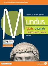 Mundus. Storia, geografia, educazione civica. Con e-book. Con espansione online. Vol. 2