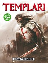 Nella tormenta. Templari. Vol. 1