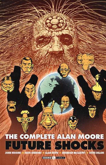 The complete Alan Moore. Future Shocks - Alan Moore - Libro Editoriale Cosmo 2017, Cosmo comics | Libraccio.it