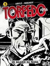 Torpedo 1936. Vol. 3: Un salario da paura