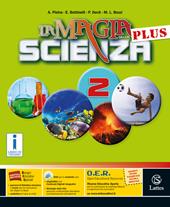 La magia della scienza plus. Con DVD-ROM. Con e-book. Con espansione online. Vol. 2