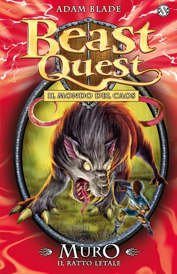 Muro. Il ratto letale. Beast Quest. Vol. 32 - Adam Blade - Libro Salani 2016 | Libraccio.it
