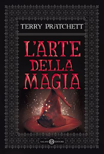 L'arte della magia - Terry Pratchett - Libro Salani 2016, Fuori collana Salani | Libraccio.it