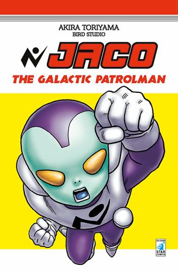 Jaco the galactic patrol man - Akira Toriyama - Libro Star Comics 2016 | Libraccio.it