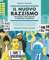 Il nuovo razzismo. Tra Black Lives Matter e giustizia climatica