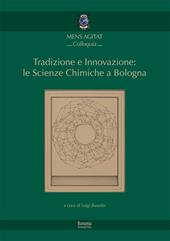 Tradizione e innovazione: le scienze chimiche a Bologna