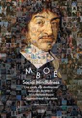 Social Mindfulness. Una guida alle meditazioni realizzata da MBOE-Mindfulness-Based Organisational Education