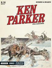 Pellerossa. Ken Parker classic. Vol. 26