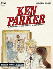 A proposito di gioielli ed imbrogli. Ken Parker classic. Vol. 56