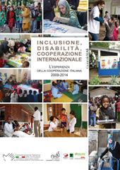 Inclusione, disabilità, cooperazione internazionale. L'esperienza della cooperazione italiana 2009-2014