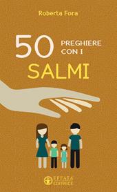 50 preghiere con i salmi