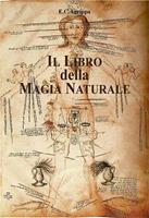   Il libro della magia naturale. De occulta philosophia 1531