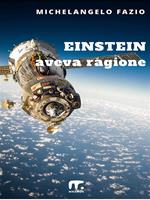   Einstein aveva ragione