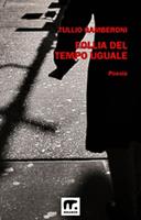   Follia del tempo uguale