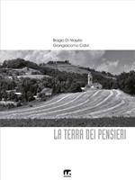   La terra dei pensieri. Ediz. illustrata