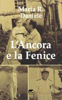 L'ancora e la fenice. Street phylosophy ovvero pillole di vita discusse e meditate, sovente, passeggiando