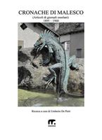   Cronache di Malesco. Dal 1895 al 1960