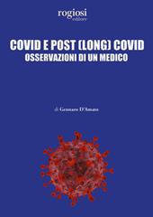 Covid e post (long) Covid. Osservazioni di un medico