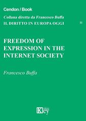 Freedom of expression in the internet society