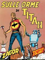 Zagor. Sulle orme di Titan